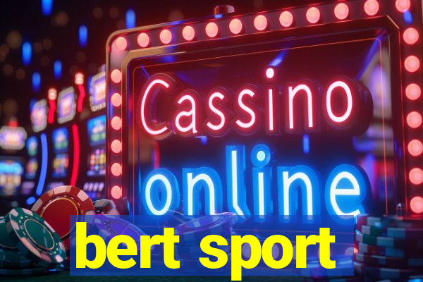 bert sport